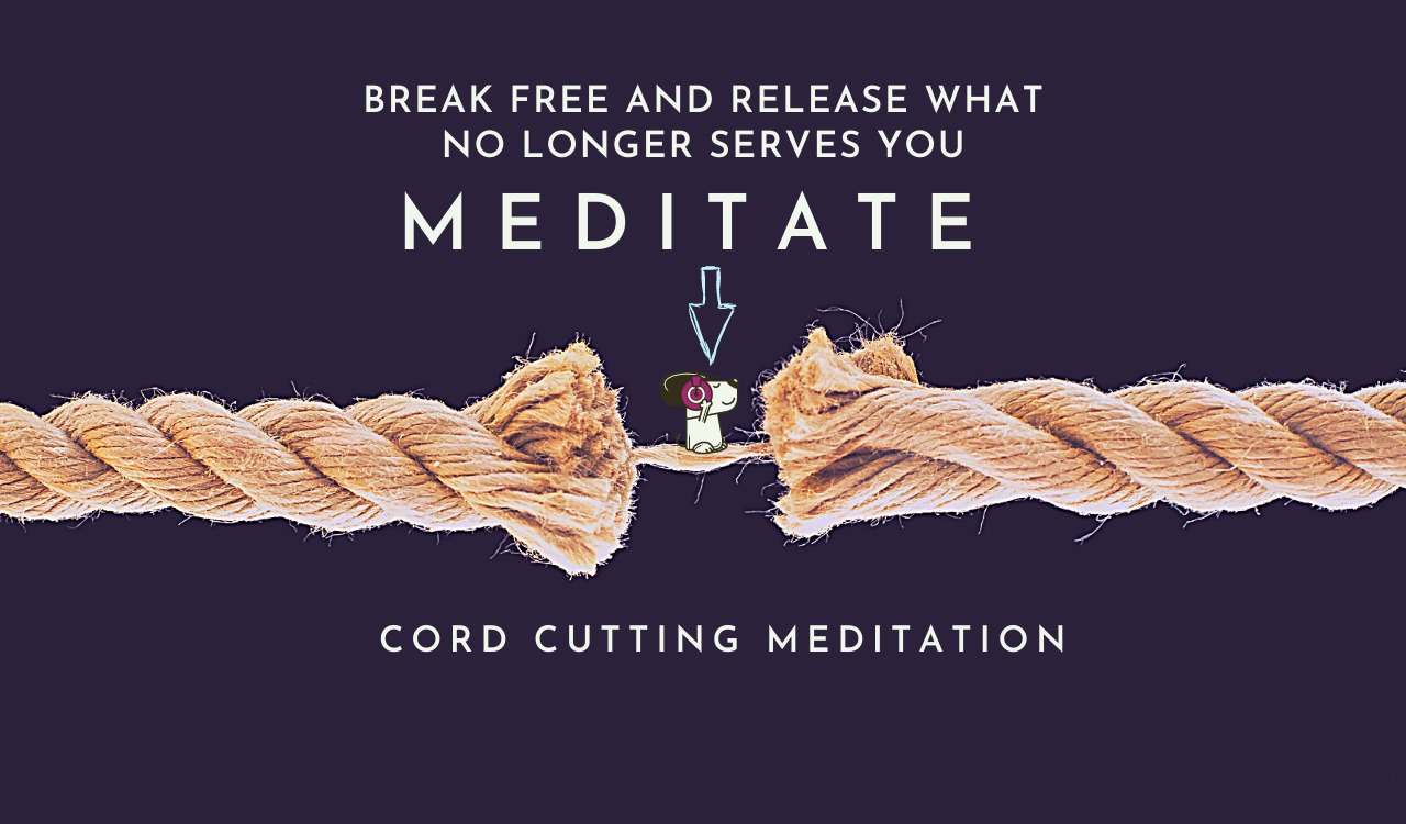 Cord Cutting Meditation - Mindful Soul Center Magazine